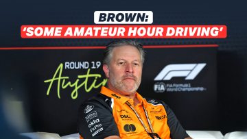 Zak Brown blasts 'amateur hour' after double McLaren DNF