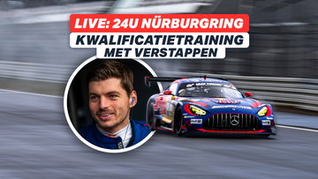 Livestream: Kwalificatietraining 2 - 24 uur van de Nürburgring met Max Verstappen